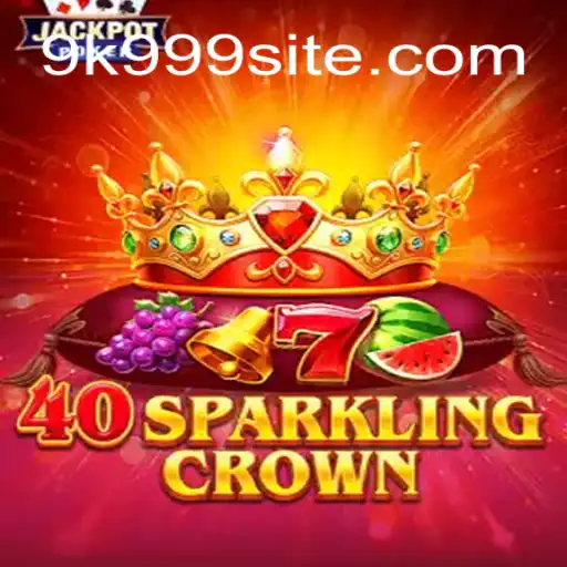 Descubra as Emoções de 40SparklingCrown com a Palavra-chave Secreta 9k999